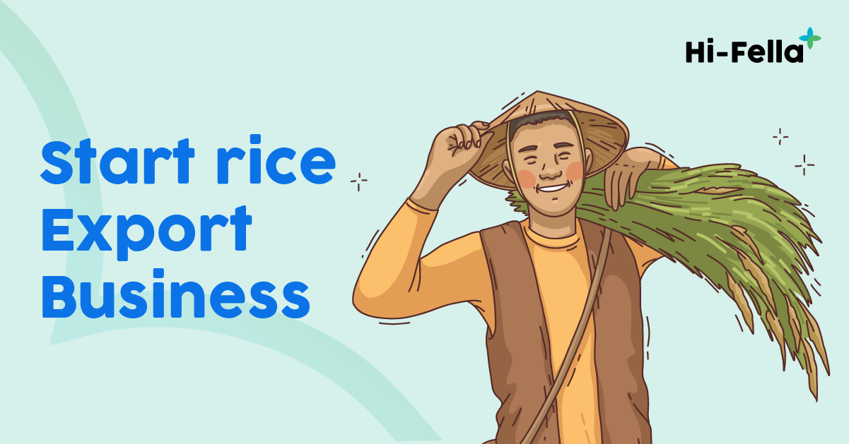 How To Start Rice Export Business Hi Fella Insights