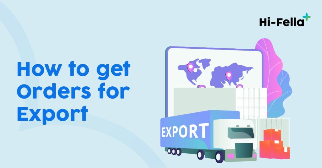 How to Get Orders for Export