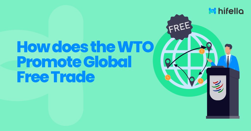 how does the wto promote global free trade