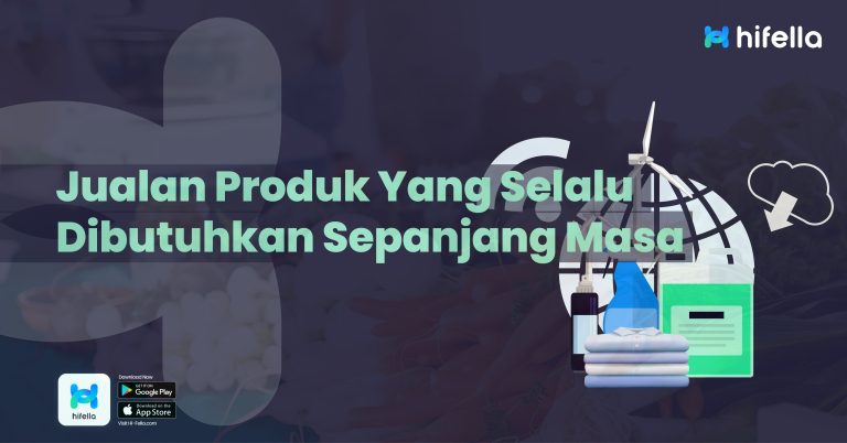Jualan apa yang selalu dibutuhkan sepanjang masa?