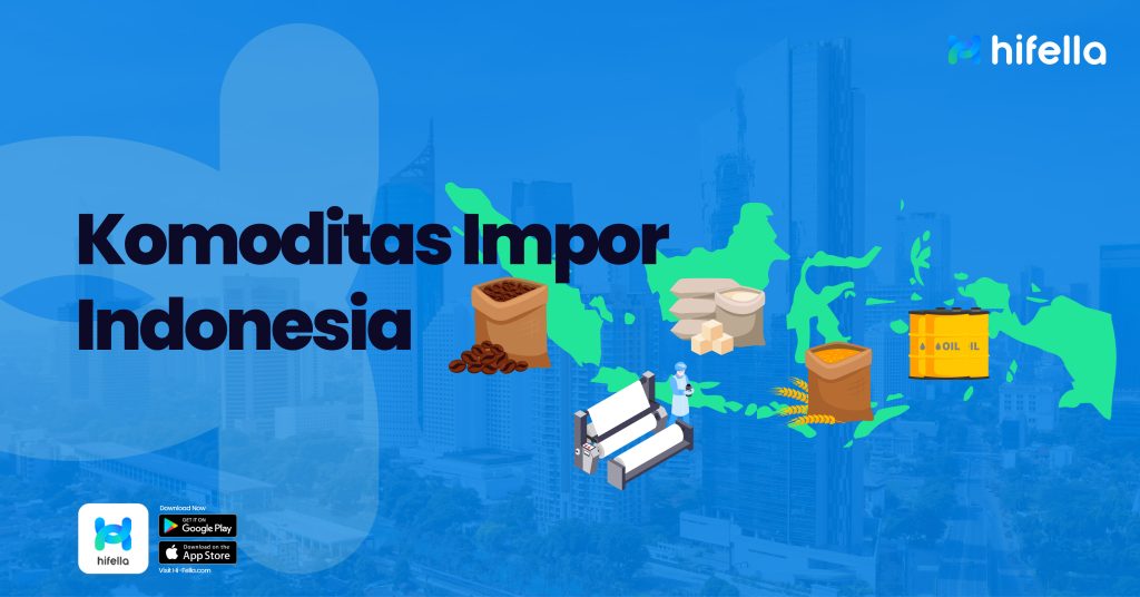 Komoditas Impor Indonesia