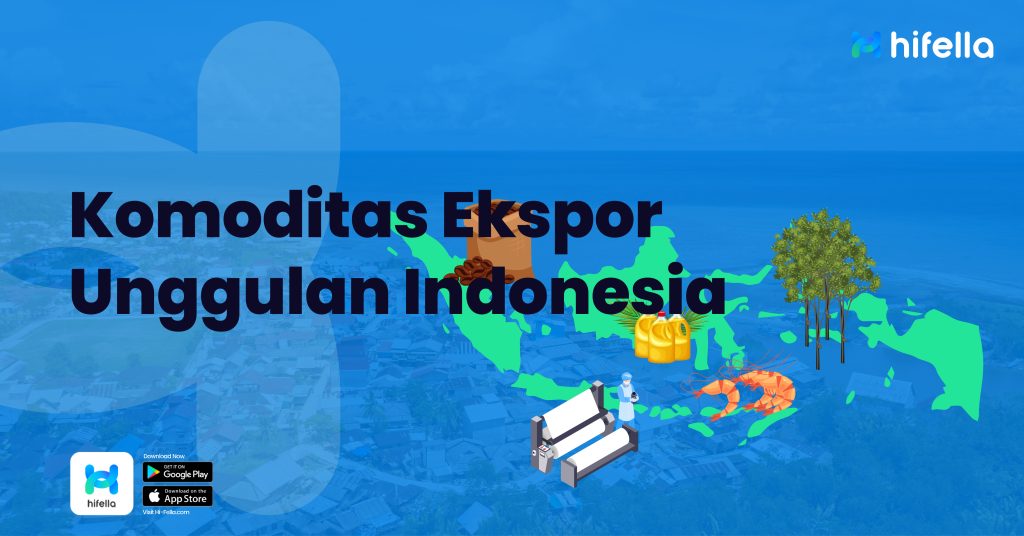 Komoditas Indonesia yang Sudah Banyak Diekspor ke Luar Negeri