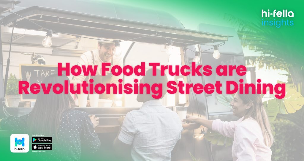 How Food Trucks are Revolutionising Street Dining