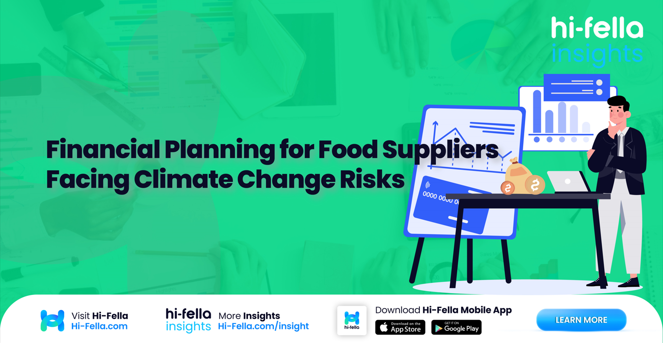 Financial Planning for Food Suppliers Facing Climate Change Risks