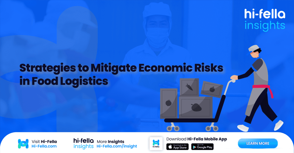 Strategies to Mitigate Economic Risks in Food Logistics