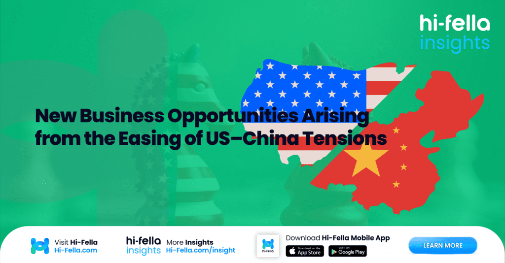 New Business Opportunities Arising from the Easing of US–China Tensions