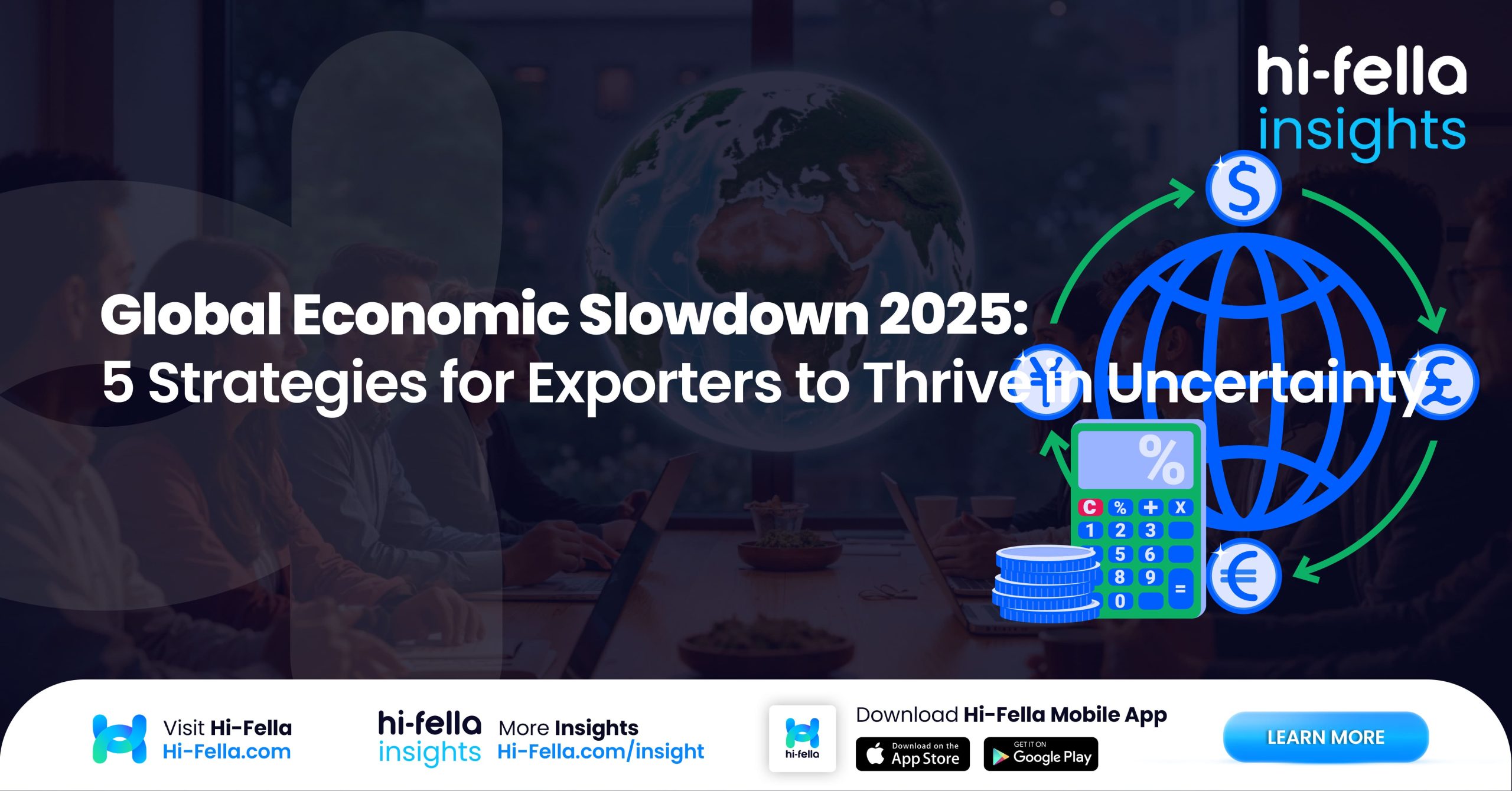 1. Global Economic Slowdown 2025 5 Strategies for Exporters to Thrive in Uncertainty