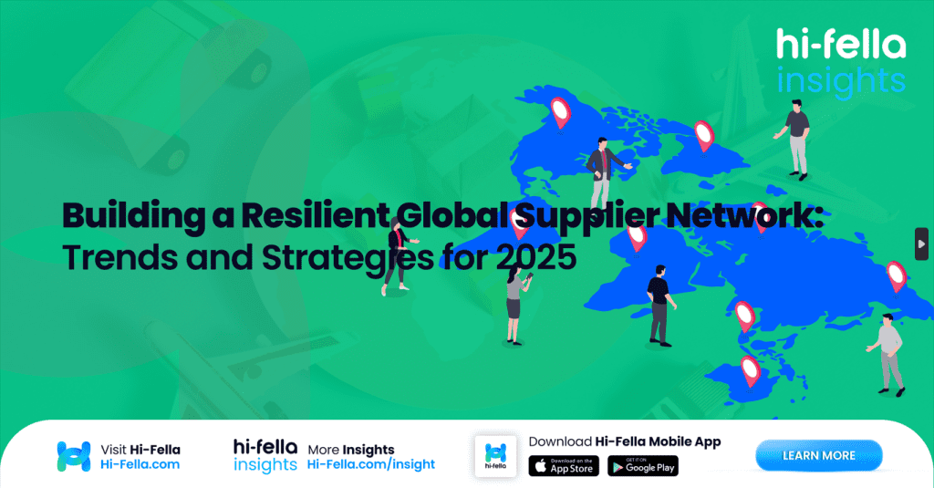 Building a Resilient Global Supplier Network: Trends and Strategies for 2025