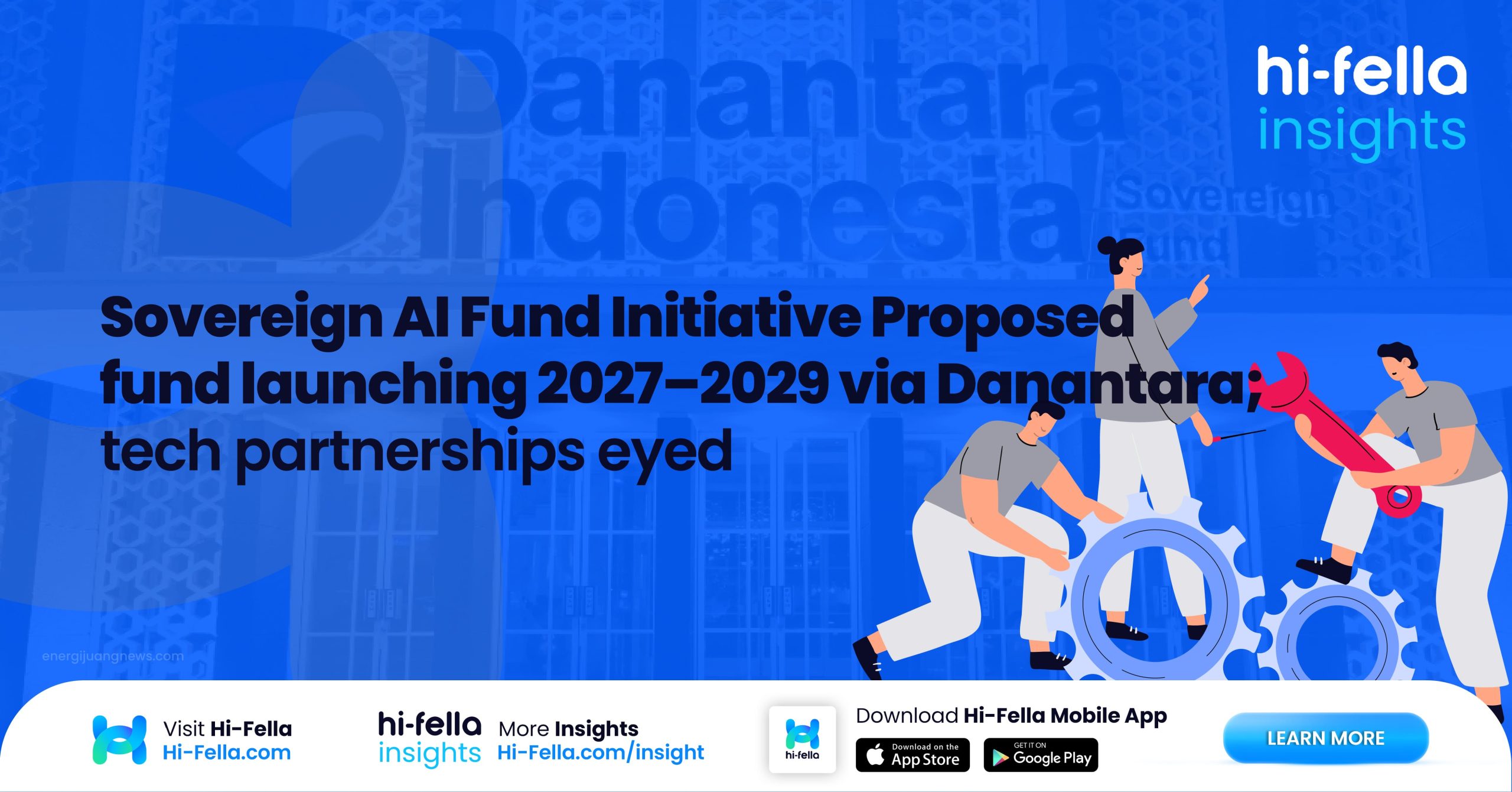 3. Sovereign AI Fund Initiative Proposed fund launching 2027–2029 via Danantara_ tech partnerships eyed