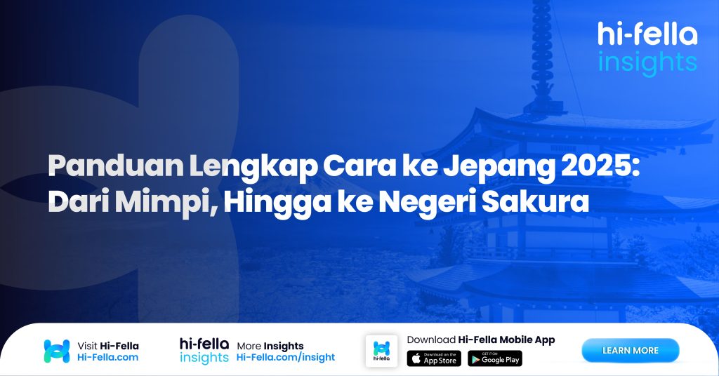 12. Panduan Lengkap Cara ke Jepang 2025 Dari Mimpi, Hingga ke Negeri Sakura