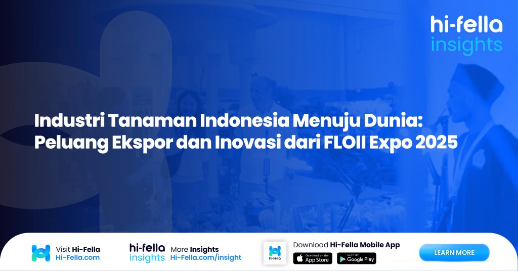 Industri-Tanaman-Indonesia-Menuju-Dunia-Peluang-Ekspor-dan-Inovasi-dari-FLOII-Expo-2025