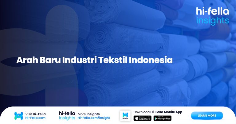 8. Arah Baru Industri Tekstil Indonesia