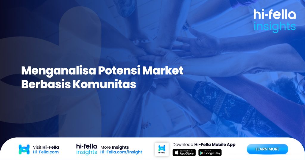 9. Menganalisa Potensi Market Berbasis Komunitas