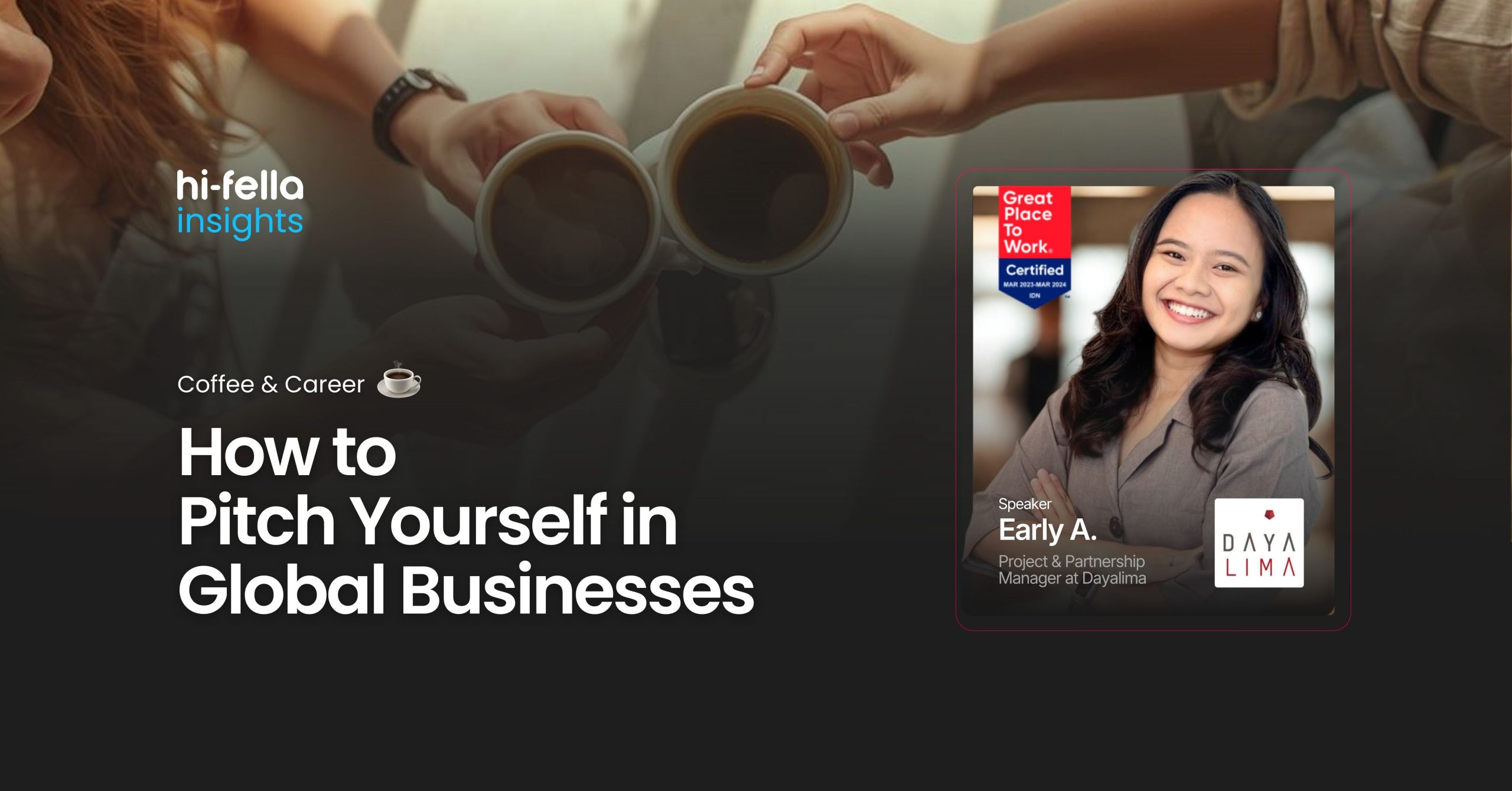 Coffee & Career "How to Pitch Yourself in Global Businesses