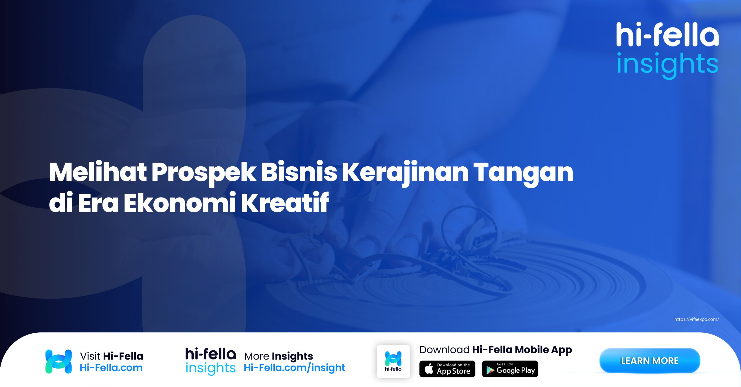 16. Melihat Prospek Bisnis Kerajinan Tangan di Era Ekonomi Kreatif