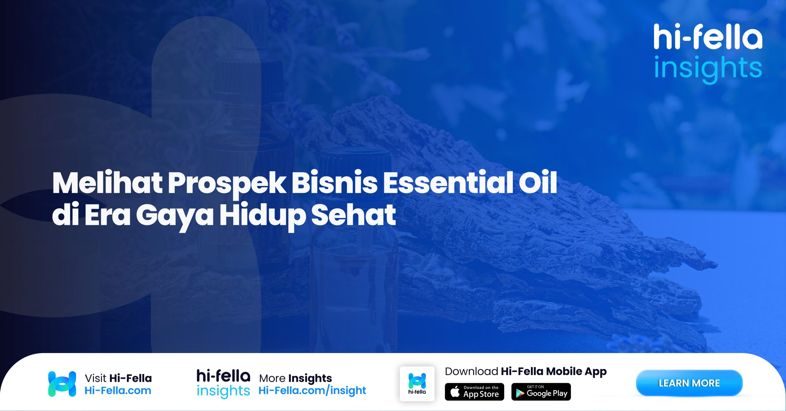 18. Melihat Prospek Bisnis Essential Oil di Era Gaya Hidup Sehat