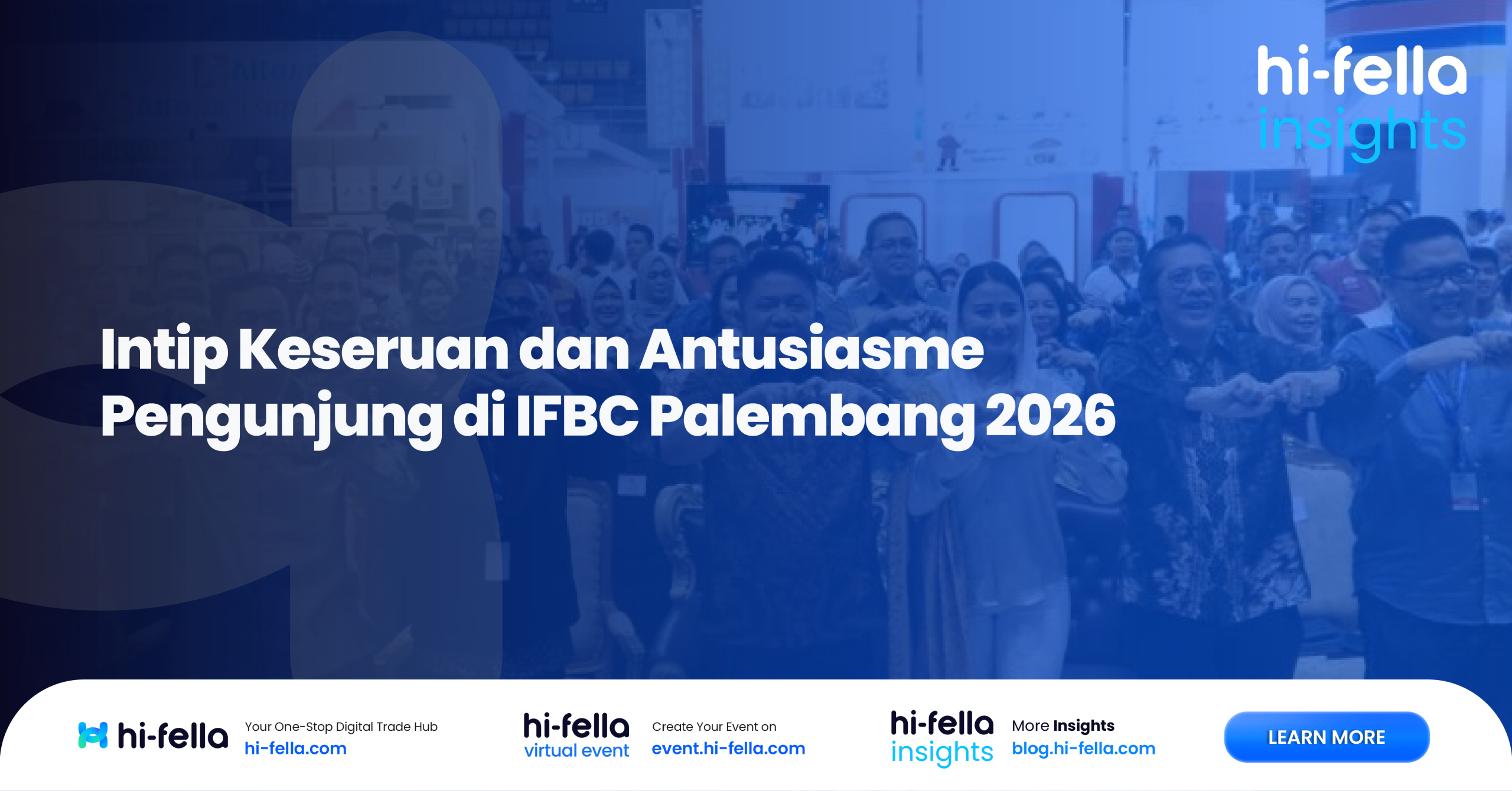 1. Intip Keseruan dan Antusiasme Pengunjung di IFBC Palembang 2026