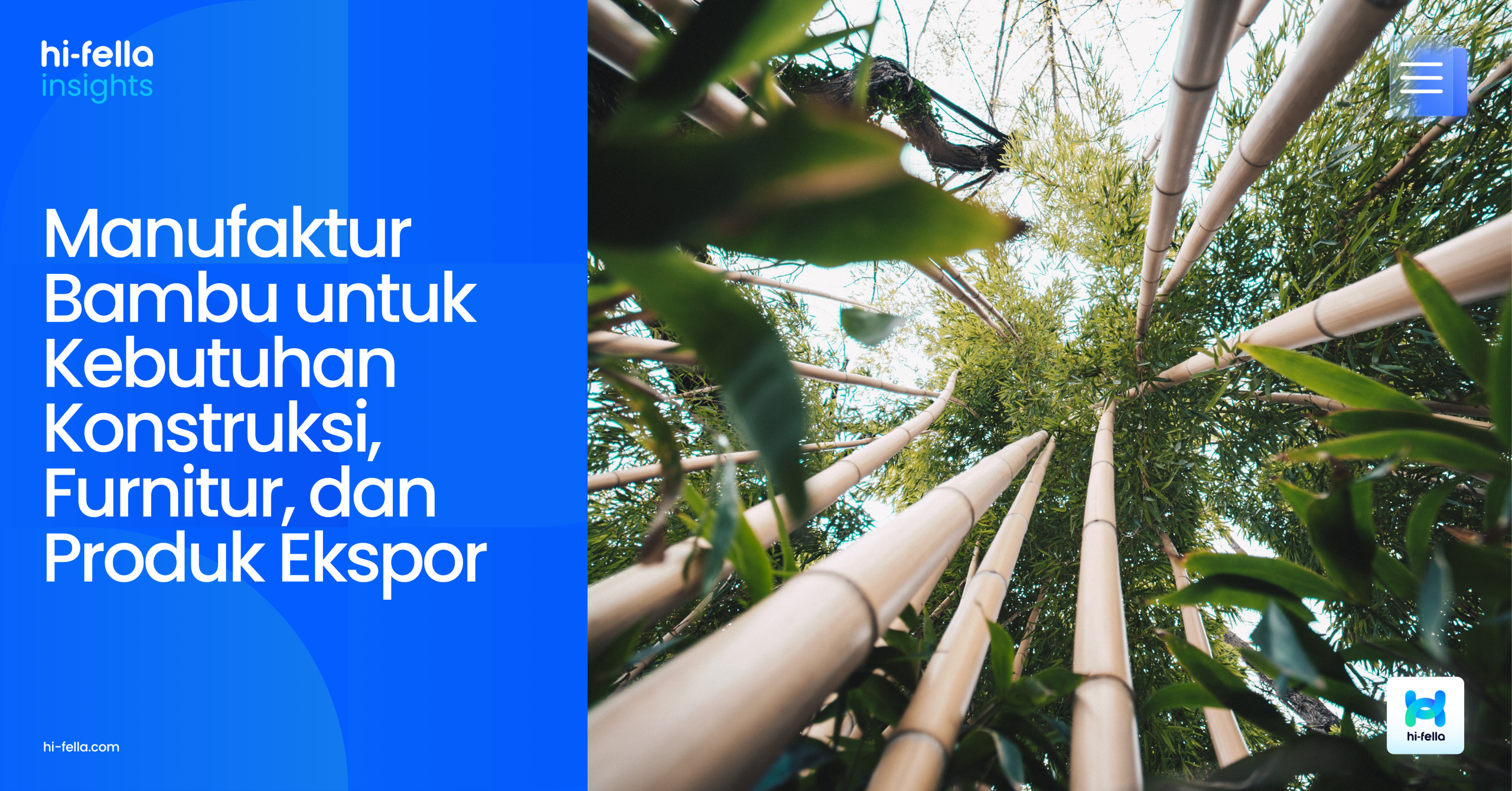 Manufaktur Bambu untuk Kebutuhan Konstruksi, Furnitur, dan Produk Ekspor