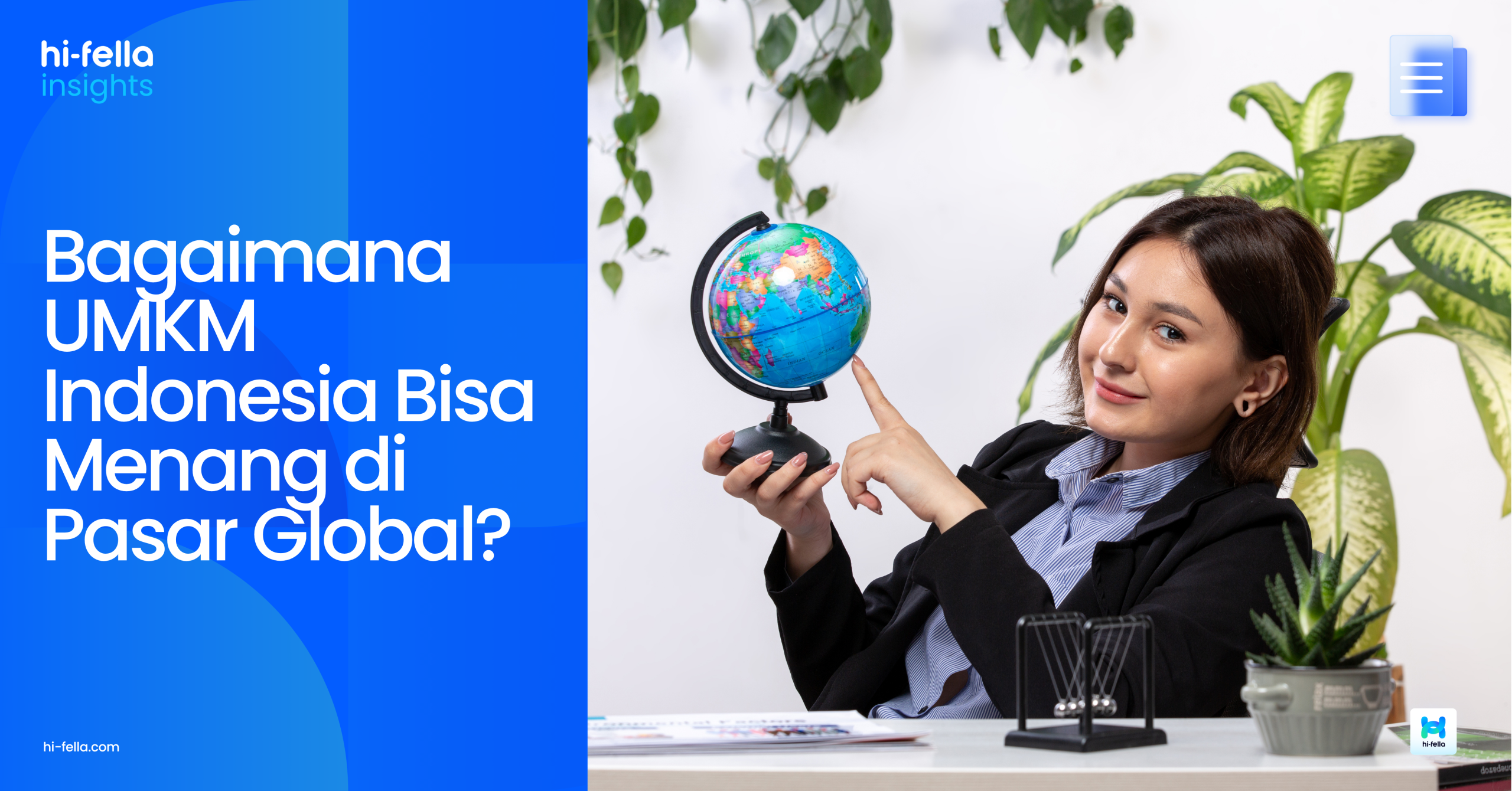 Bagaimana UMKM Indonesia Bisa Menang di Pasar Global?