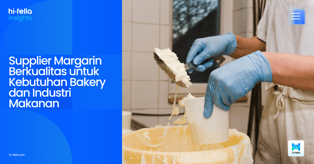 Supplier Margarin Berkualitas untuk Kebutuhan Bakery dan Industri Makanan