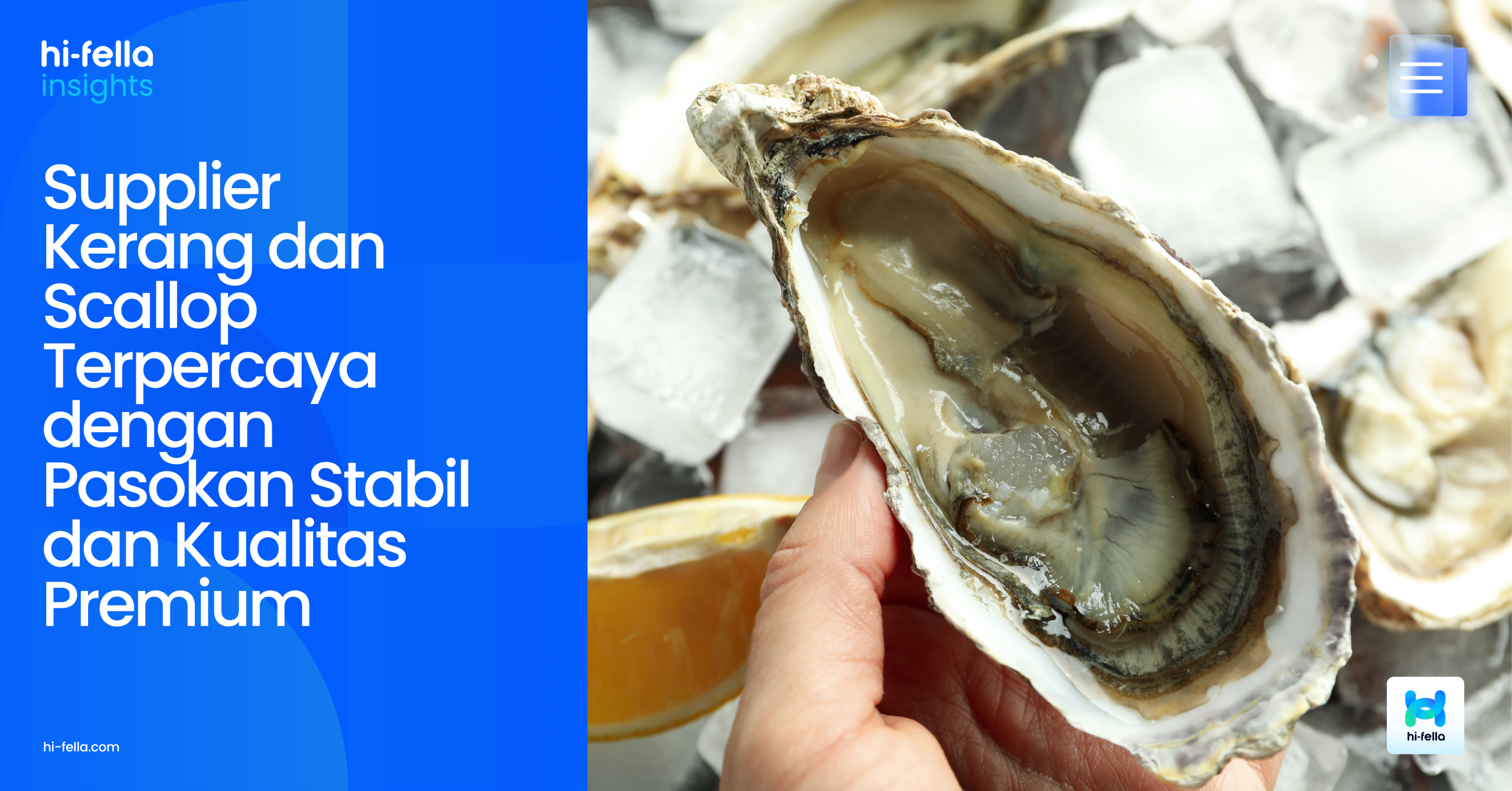 Supplier Kerang dan Scallop Terpercaya dengan Pasokan Stabil dan Kualitas Premium