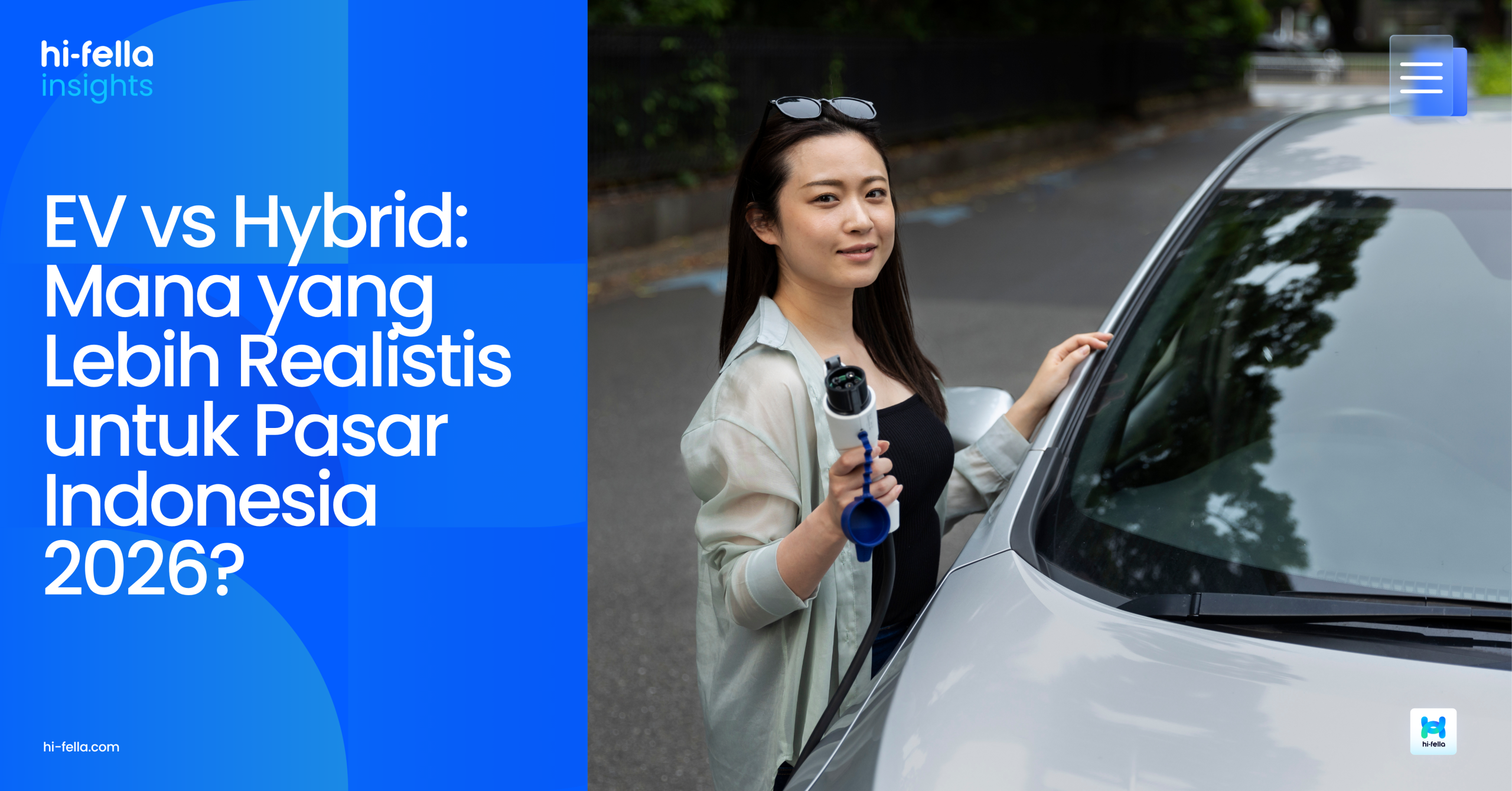 EV vs Hybrid: Mana yang Lebih Realistis untuk Pasar Indonesia 2026?