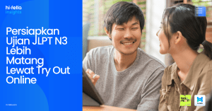 Persiapkan Ujian JLPT N3 Lebih Matang Lewat Try Out Online