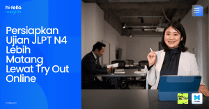 Persiapkan Ujian JLPT N4 Lebih Matang Lewat Try Out Online