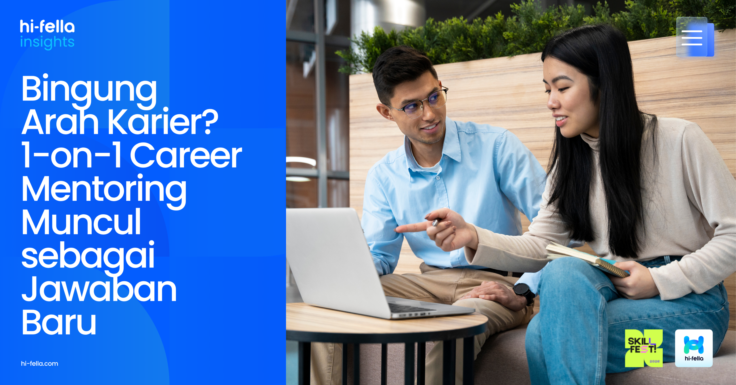 Bingung Arah Karier? 1-on-1 Career Mentoring Muncul sebagai Jawaban Baru