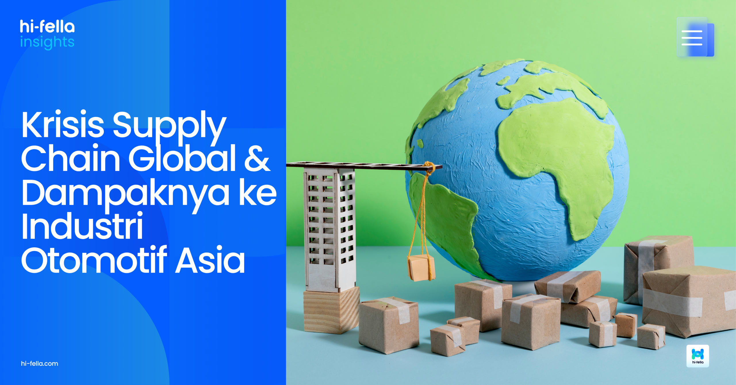 Krisis Supply Chain Global & Dampaknya ke Industri Otomotif Asia