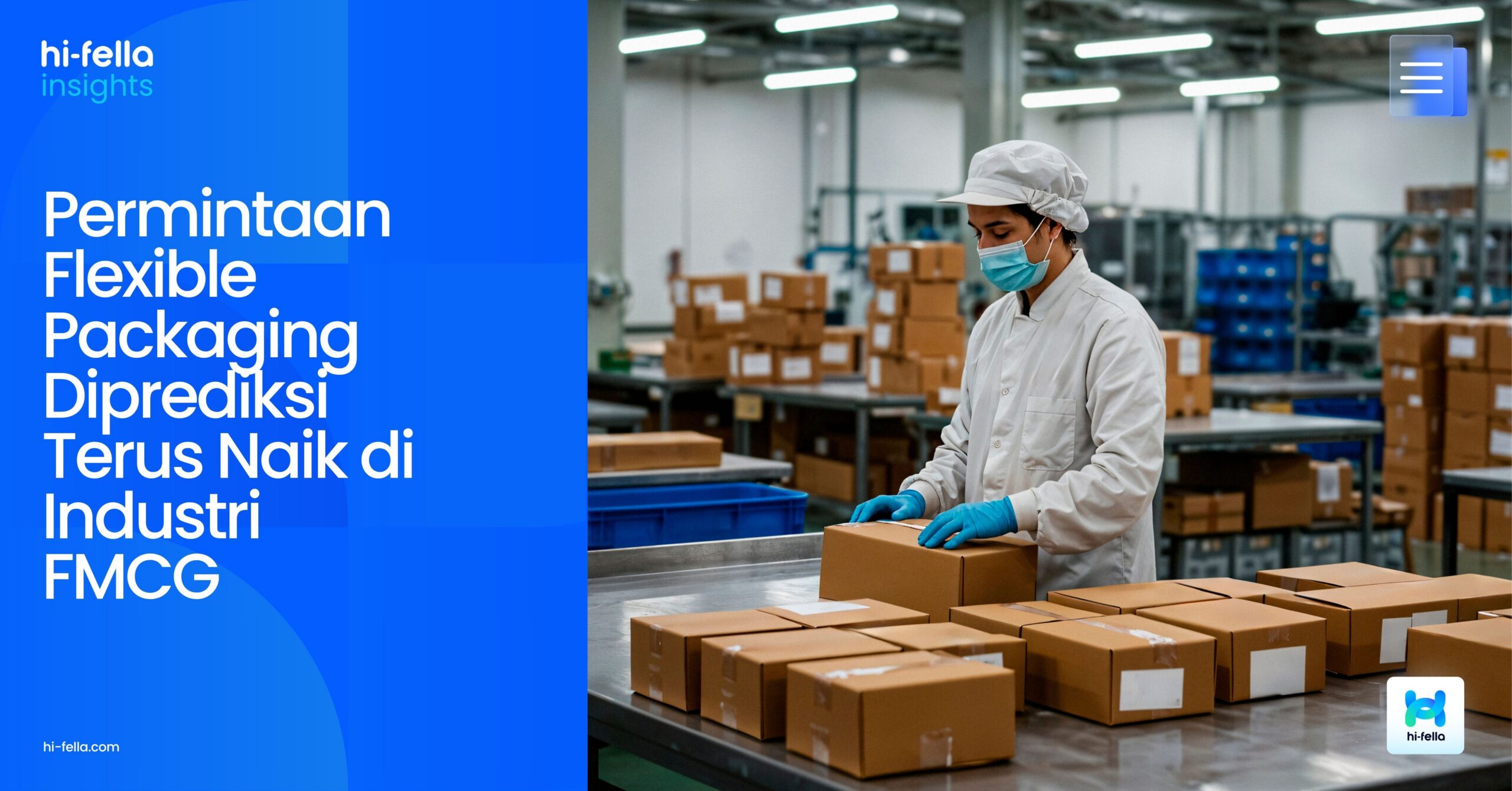 Permintaan Flexible Packaging Diprediksi Terus Naik di Industri FMCG