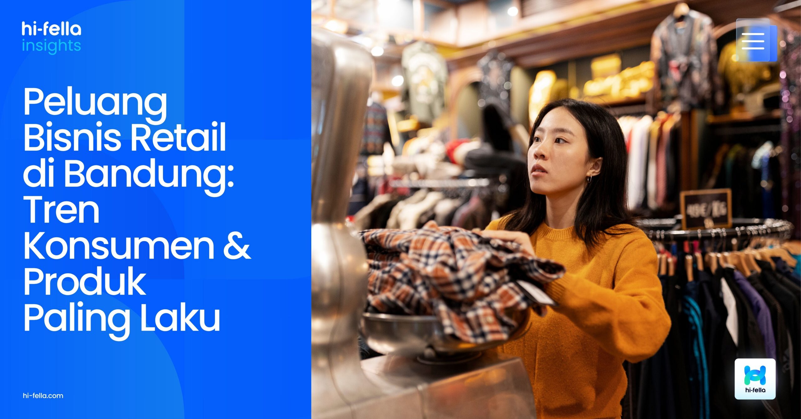 Peluang Bisnis Retail di Bandung: Tren Konsumen & Produk Paling Laku