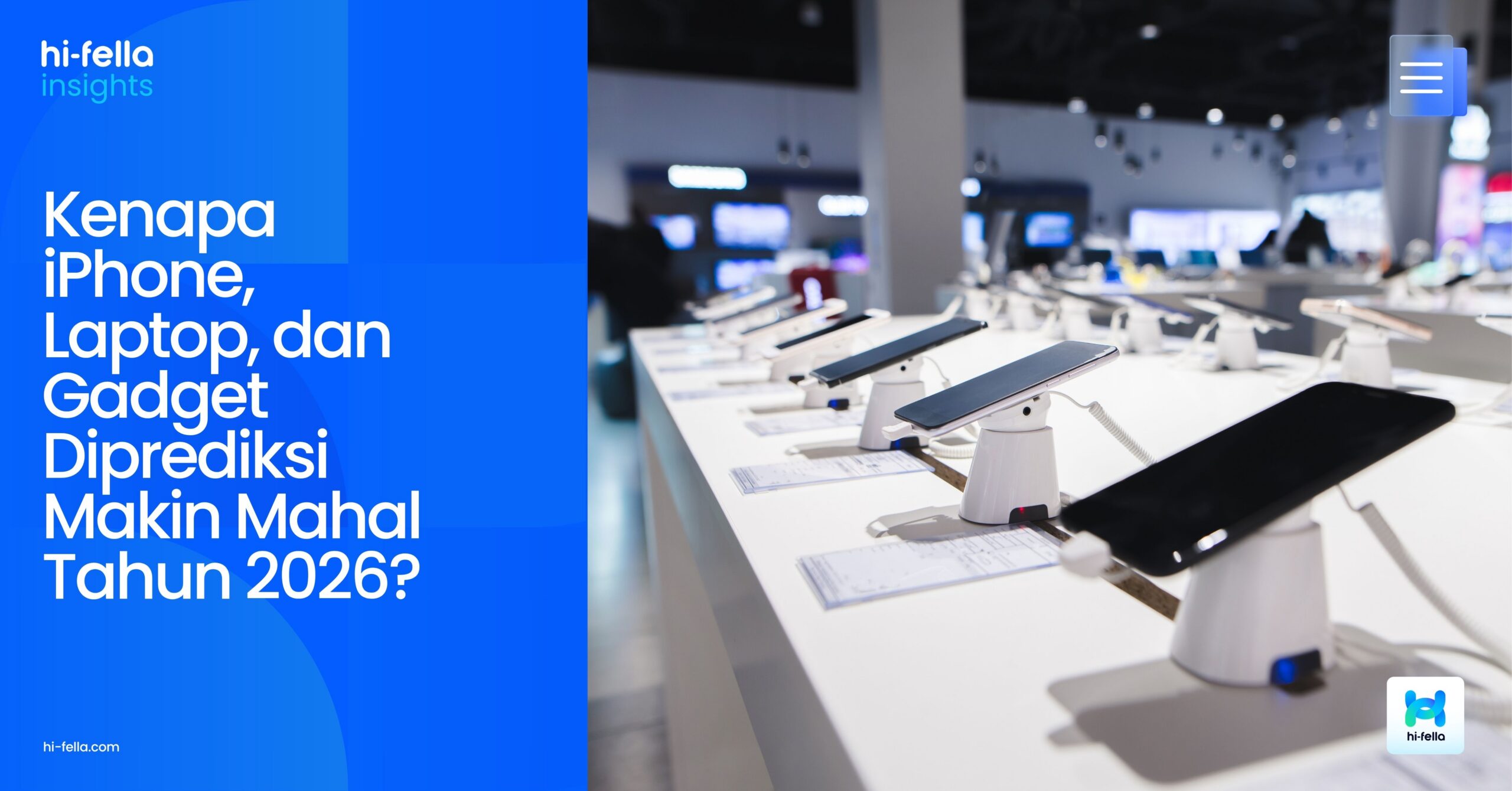 Kenapa iPhone, Laptop, dan Gadget Diprediksi Makin Mahal Tahun 2026?