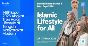 IHBF Expo 2026 Angkat Tren Halal Lifestyle di Tengah Masyarakat Modern