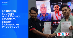 Kolaborasi Strategis Abang Express, Hi-Fella, & Indonesia Export Channel (IEC) untuk Perkuat Ekosistem Ekspor Indonesia ke Pasar Global