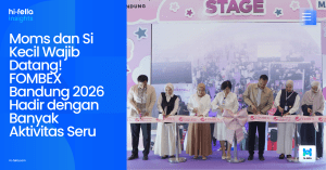Moms dan Si Kecil Wajib Datang! FOMBEX Bandung 2026 Hadir dengan Banyak Aktivitas Seru