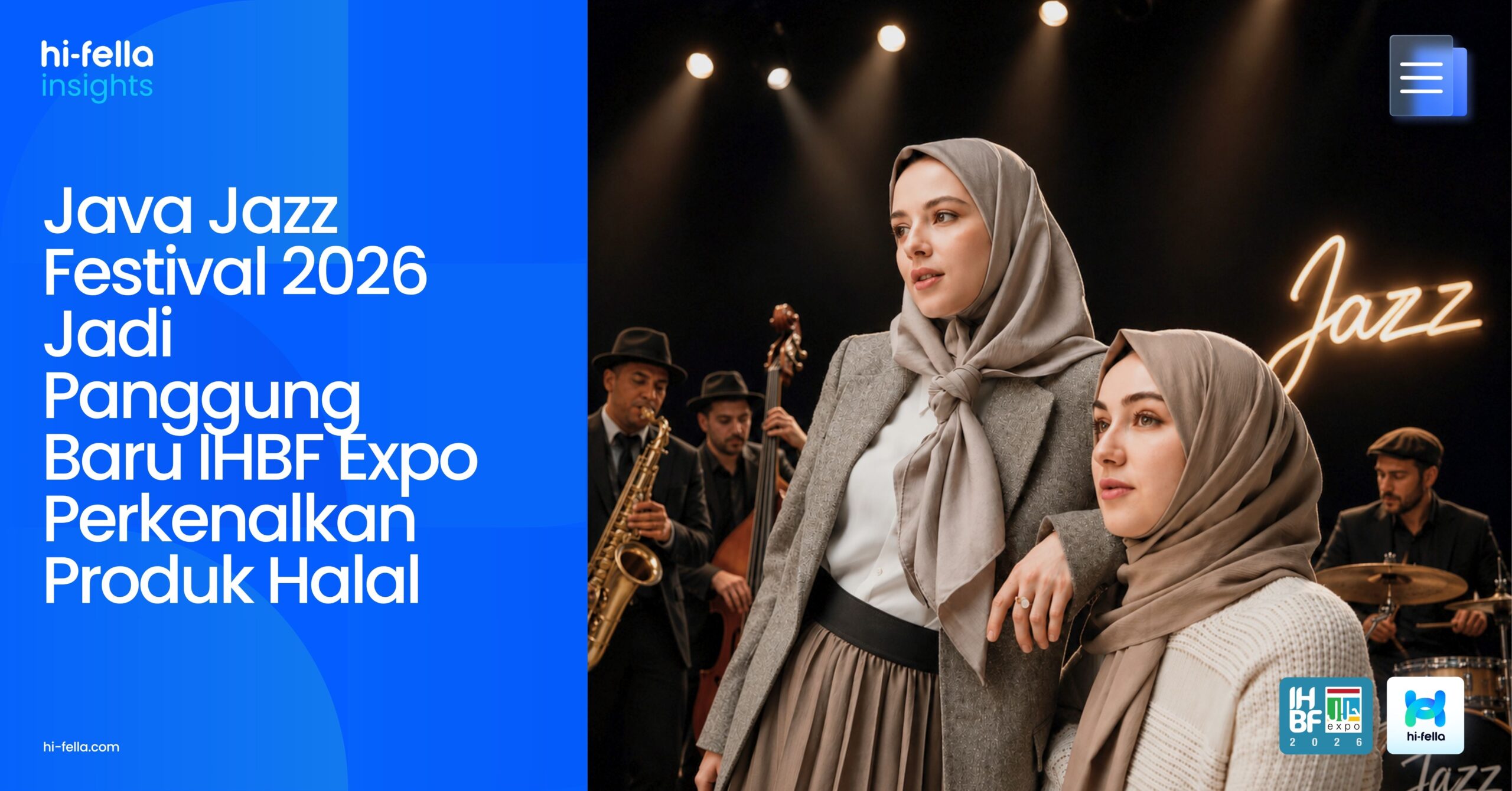 Java Jazz Festival 2026 Jadi Panggung Baru IHBF Expo Perkenalkan Produk Halal