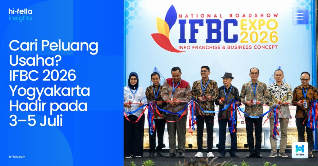 Cari Peluang Usaha? IFBC 2026 Yogyakarta Hadir pada 3–5 Jul.