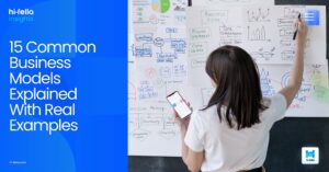 15 Common Business Models Explained With Real Examples