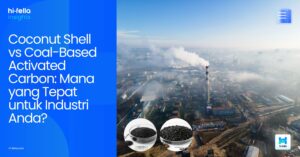 Coconut Shell vs Coal-Based Activated Carbon: Mana yang Tepat untuk Industri Anda?
