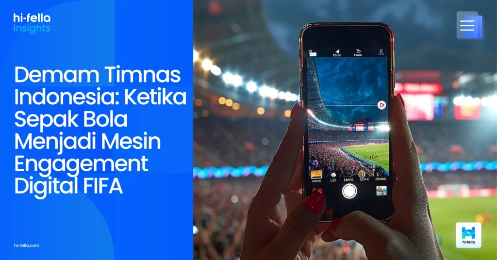 Demam Timnas Indonesia: Ketika Sepak Bola Menjadi Mesin Engagement Digital FIFA