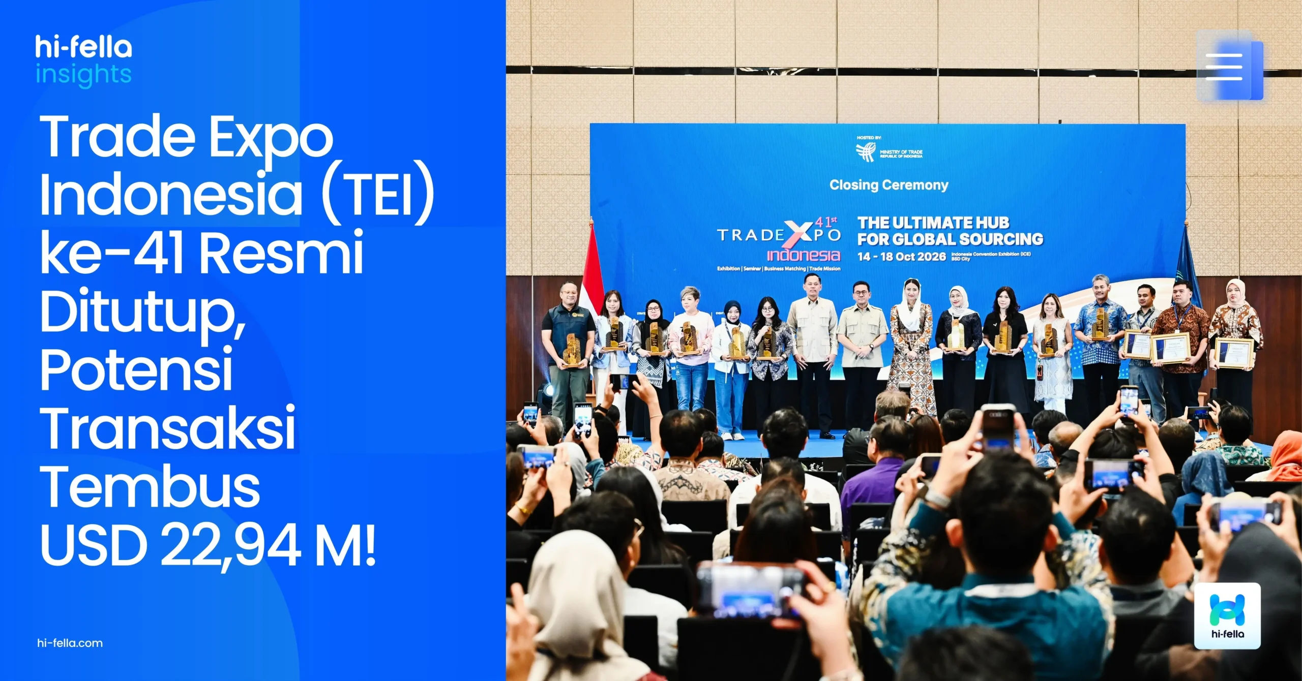 TEI ke-41 Resmi Ditutup, Potensi Transaksi Tembus USD 22,94 Miliar